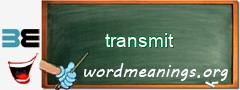 WordMeaning blackboard for transmit